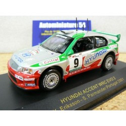 2001 Hyundai Accent WRC Evo2 n°9 Eriksson - Parmander Portugal RAM023 Ixo Models