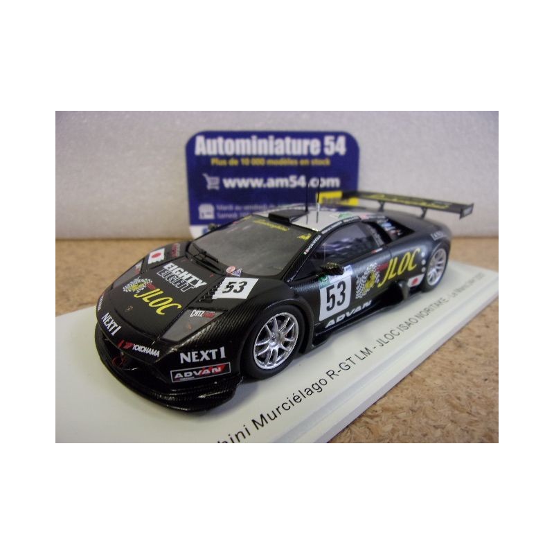 2007 Lamborghini Murcielago R GT LM JLOC n°53 Yogo - Yamagishi - Apicella Le Mans S9601 Spark Model