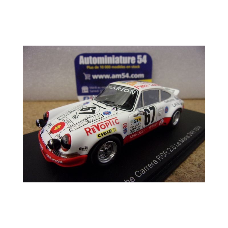 1974 Porsche 911 RSR 2.8 N°67 Vollery  Chapuis - Dorchy Le Mans S9797 Spark Model