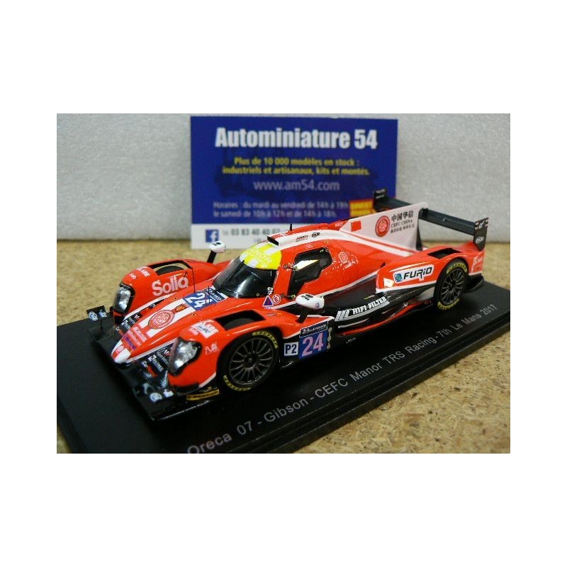 2017 Oreca 07 Gibson CEFC Manor TRF n°24 Graves - Hirschi - Vergne 7th Le Mans S5811 Spark Model