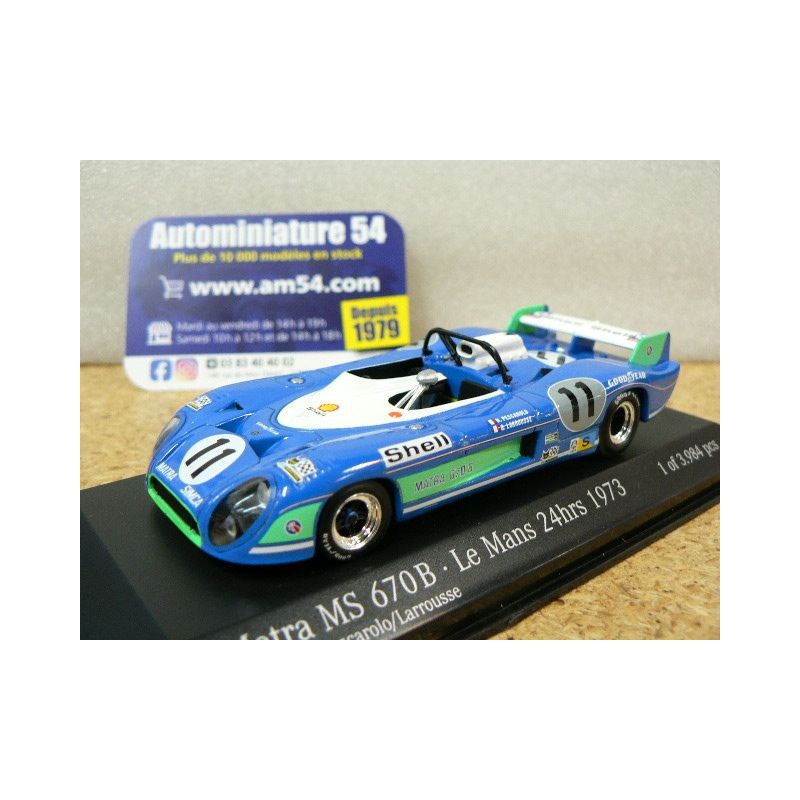 1973 Matra MS 670B Pescarolo -Larousse n°11 24h Le Mans 430731111 Minichamps