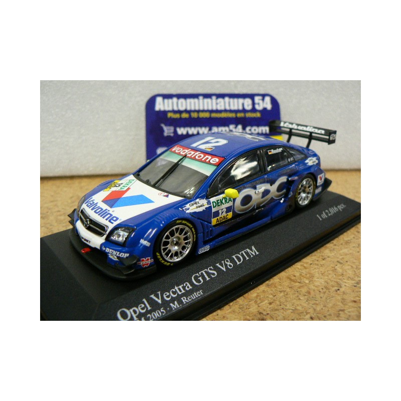 2005 Opel Vectra GTS V8 DTM N°12 M.Reuter TEAM OPC 400054612 Minichamps