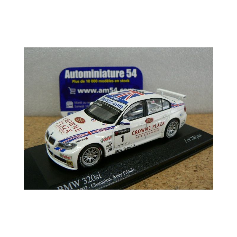 2007 BMW 350si Priaulx n°1 WTCC Porto 072601 Minichamps