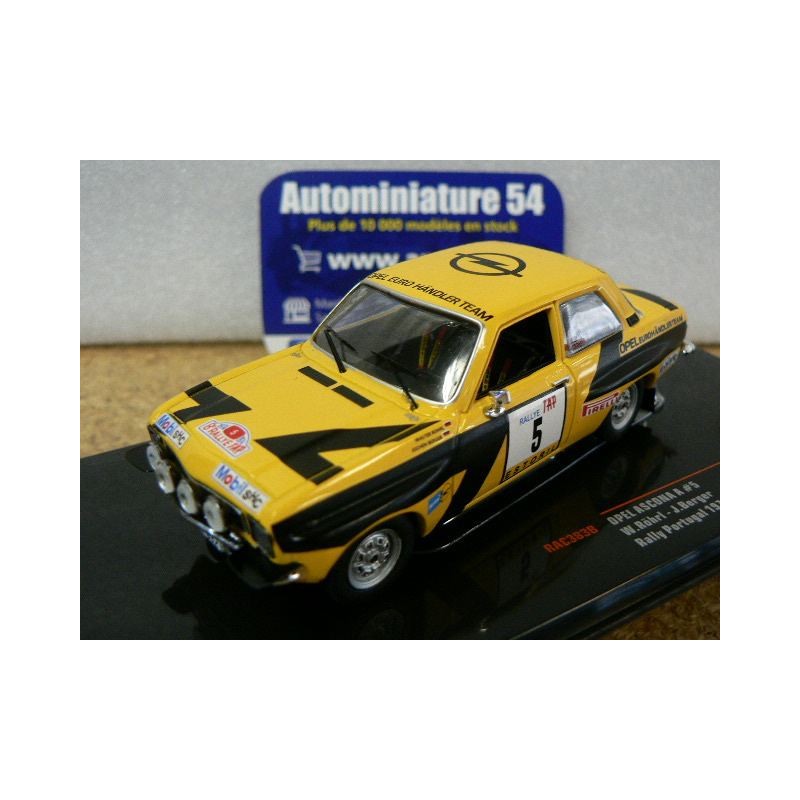 1974 Opel Ascona A n°5 Rohrl - Berger Rally Portugal RAC383B Ixo Models