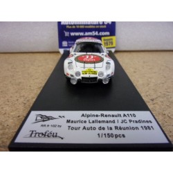 1981 Alpine A110 n°33 Lallemand - Pradines Tour de la Réunion ref RR.FR102 Trofeu